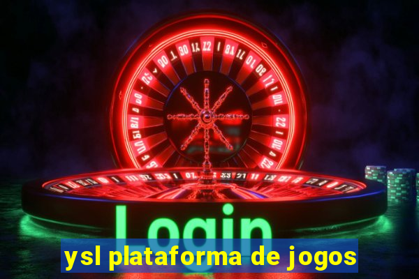 ysl plataforma de jogos