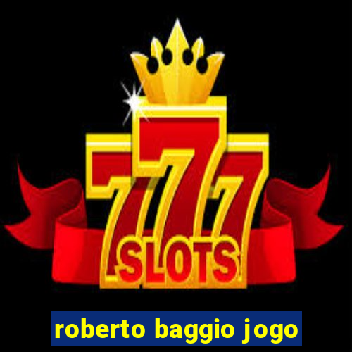 roberto baggio jogo