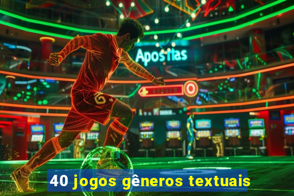 40 jogos gêneros textuais