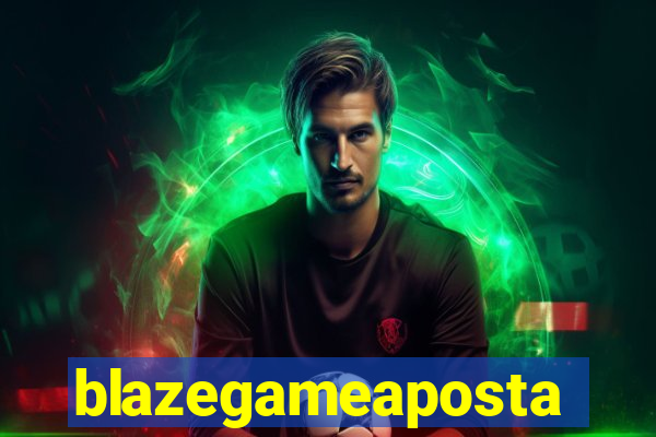 blazegameaposta