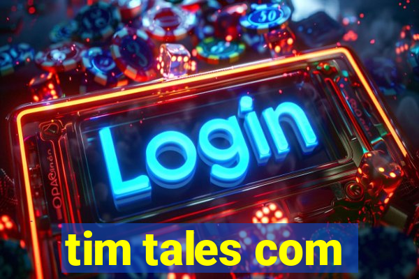 tim tales com