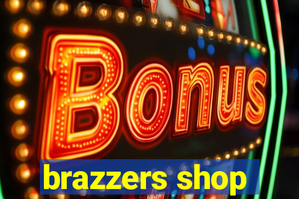 brazzers shop