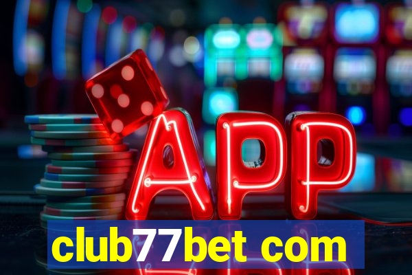 club77bet com