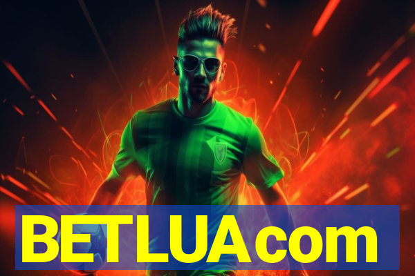 BETLUAcom
