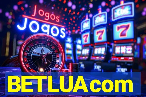 BETLUAcom