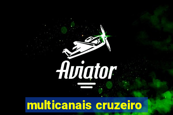 multicanais cruzeiro