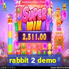 rabbit 2 demo