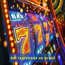 bet registrada no brasil