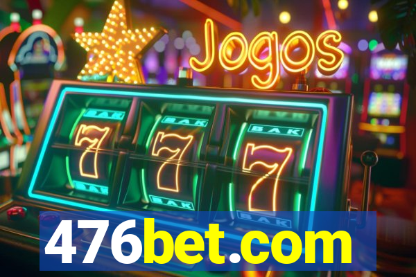 476bet.com