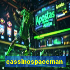 cassinospaceman