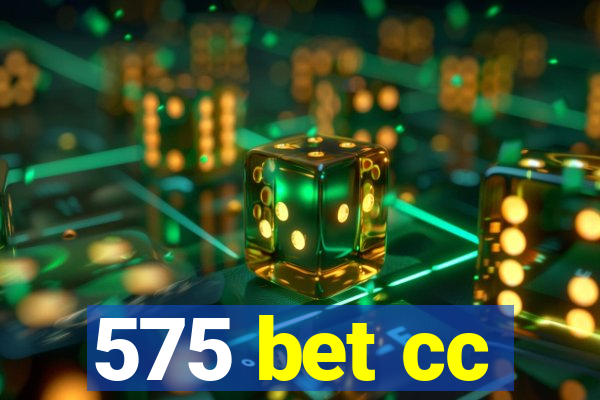575 bet cc