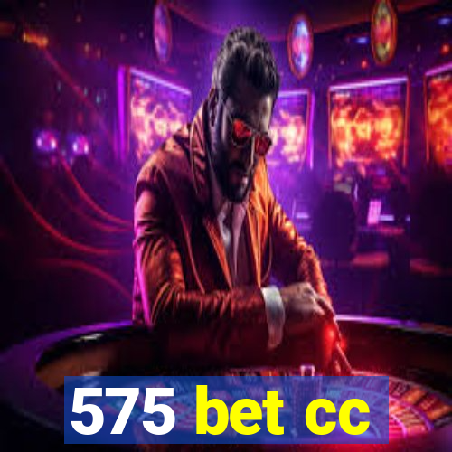 575 bet cc