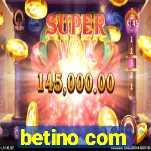 betino com