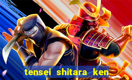 tensei shitara ken deshita dublado