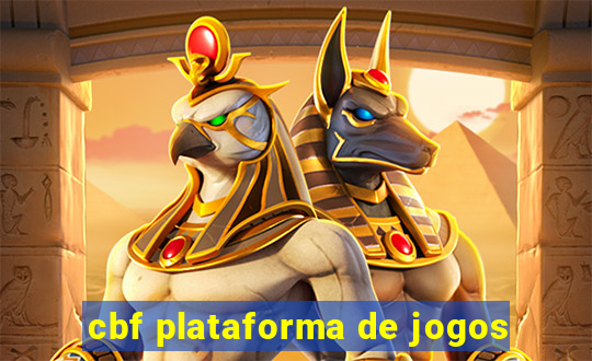 cbf plataforma de jogos