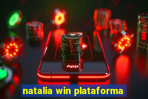 natalia win plataforma