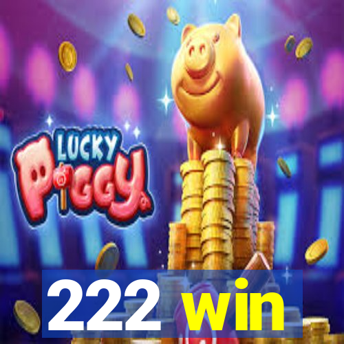 222 win