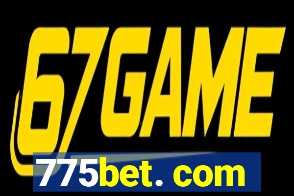 775bet. com