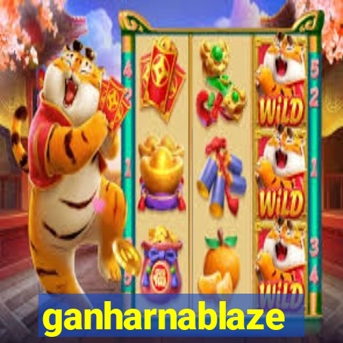 ganharnablaze