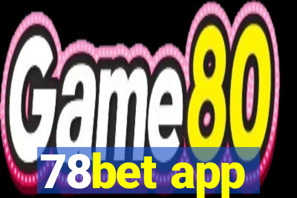 78bet app
