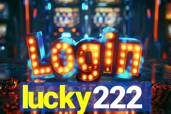 lucky222