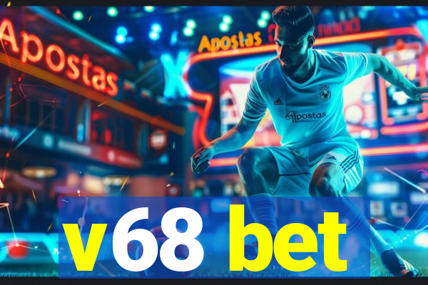 v68 bet