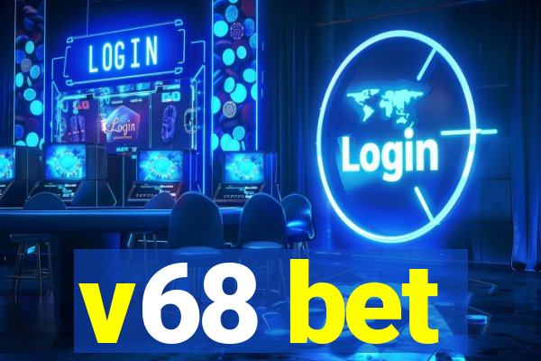 v68 bet