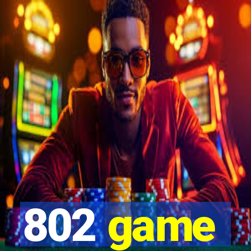802 game