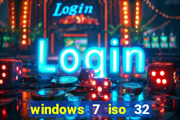 windows 7 iso 32 bits pt-br download