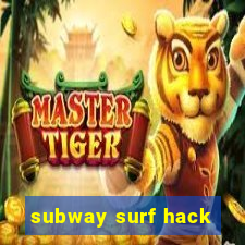 subway surf hack