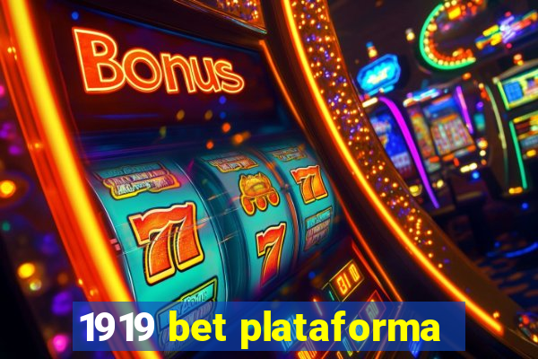 1919 bet plataforma