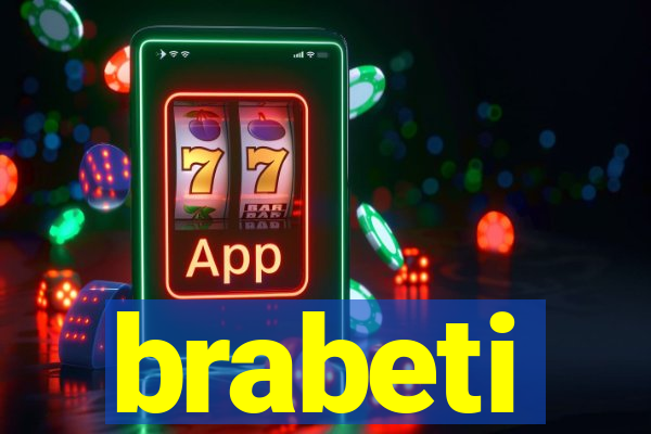 brabeti