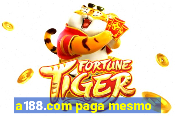 a188.com paga mesmo