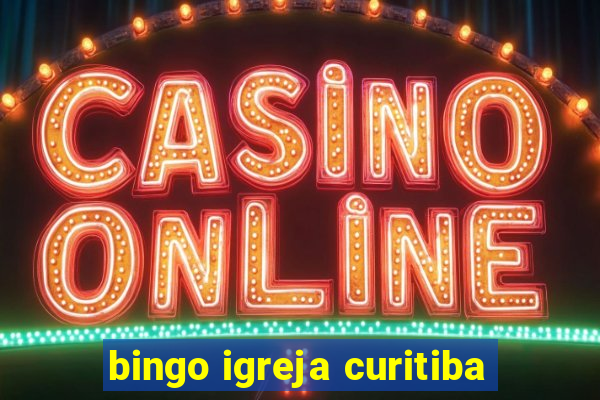 bingo igreja curitiba
