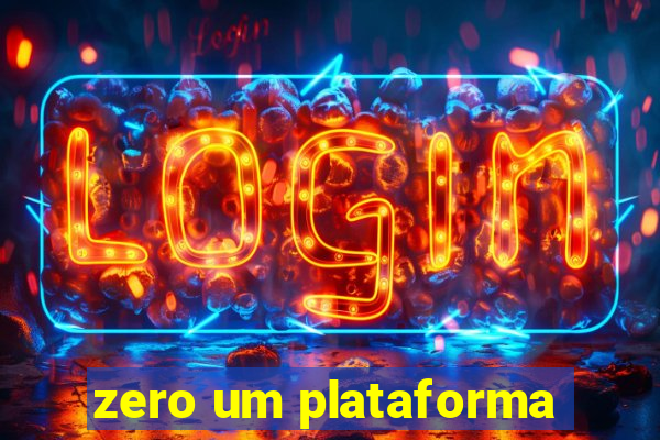 zero um plataforma