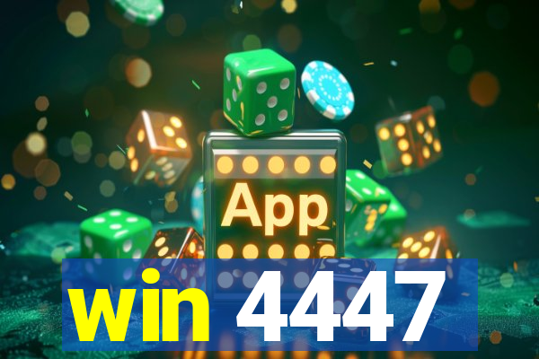 win 4447