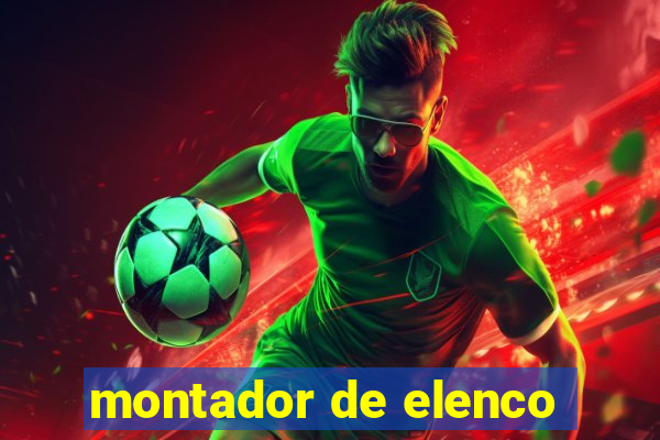montador de elenco
