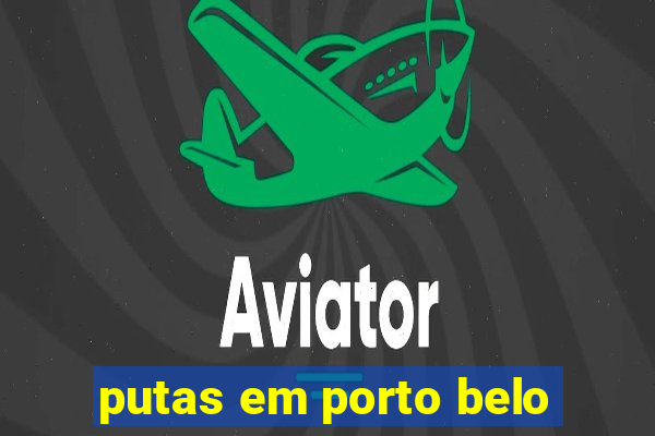 putas em porto belo