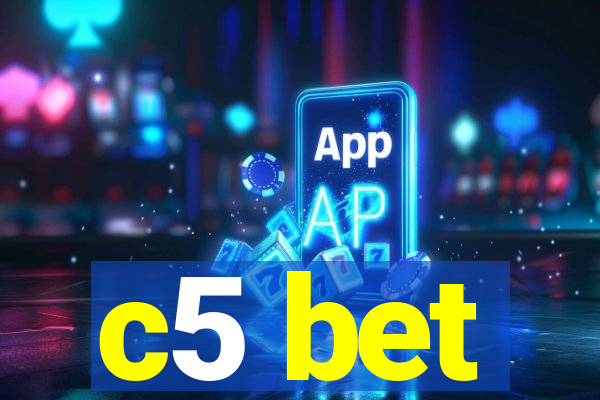 c5 bet