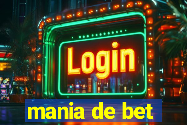mania de bet