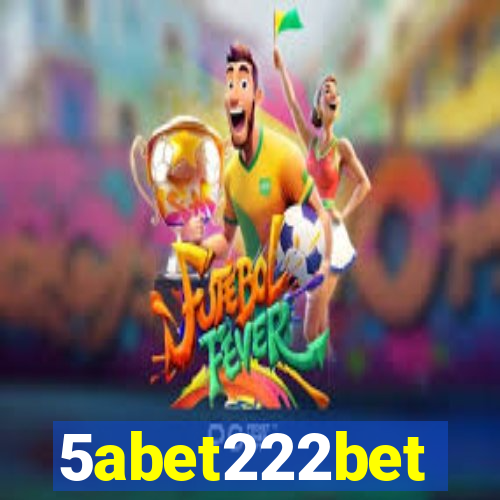 5abet222bet