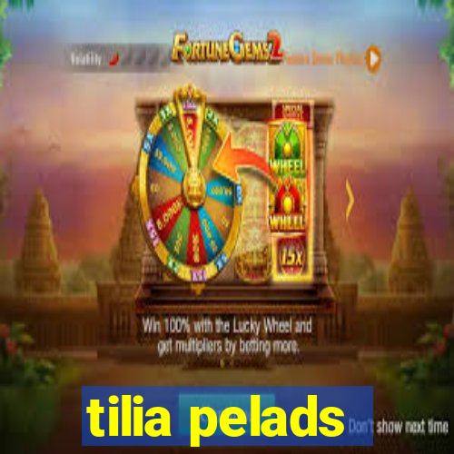 tilia pelads