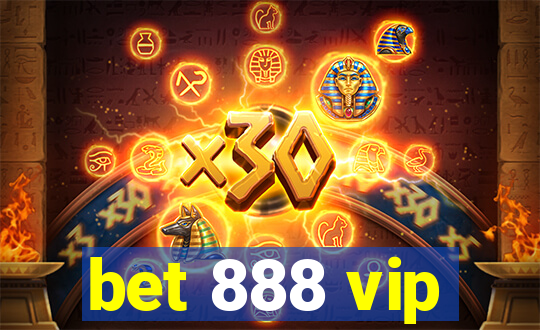 bet 888 vip