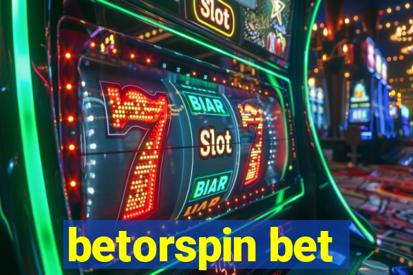 betorspin bet