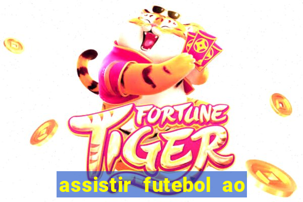 assistir futebol ao vivo gratis no sportv