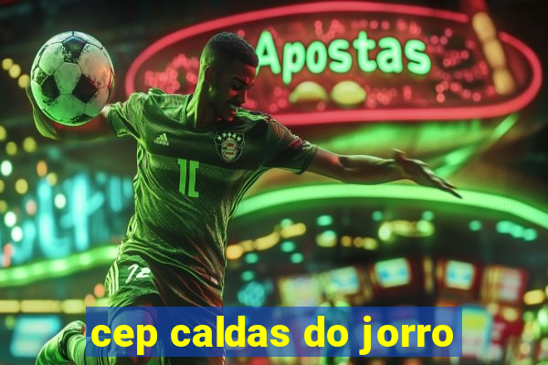 cep caldas do jorro