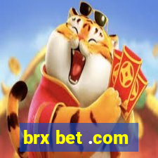 brx bet .com