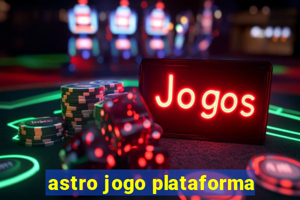 astro jogo plataforma
