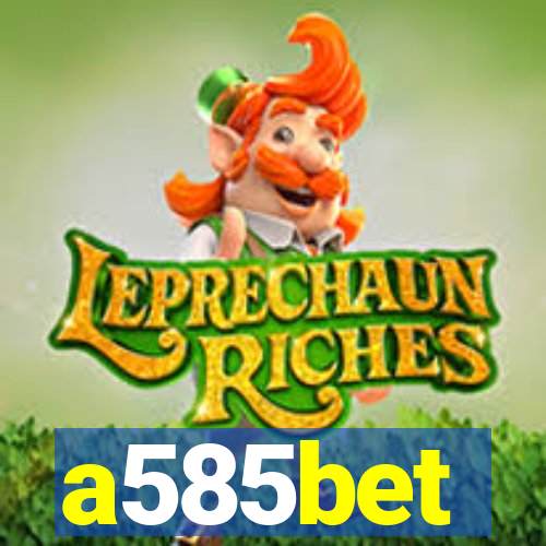 a585bet