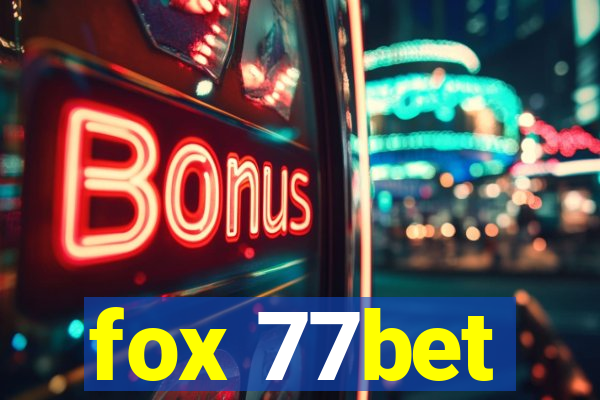 fox 77bet